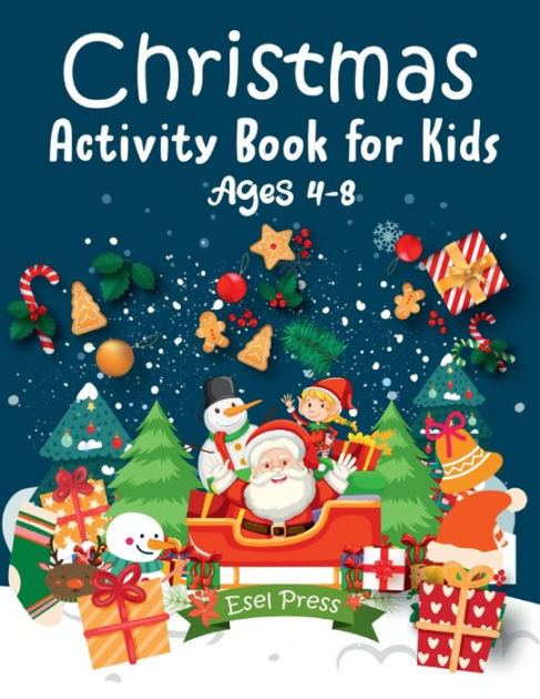 Christmas Activity Book for Kids Ages 4-8: fun, innovative and creative ...