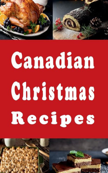 Canadian Christmas Recipes