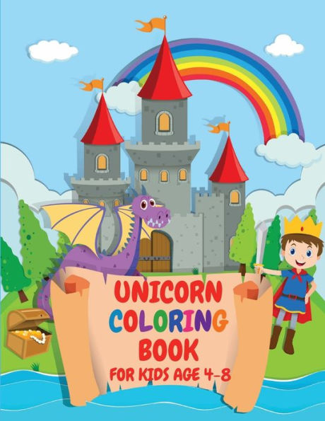 Unicorn Coloring Book for kids Age 4-8: A Fun Unicorn Book for Kids