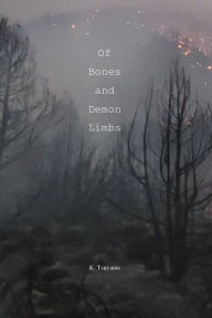 Title: Of Bones and Demon Limbs, Author: K. Tsuyama