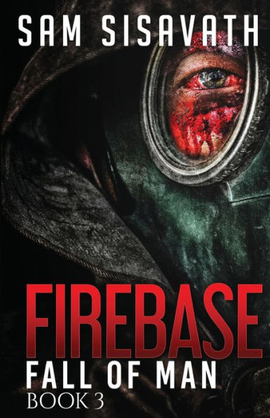 Firebase: A Post-Apocalyptic Horror Survival Thriller