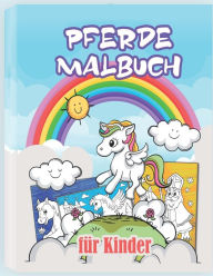 Title: Pferde Malbuch für Kinder: Schöne Pferdemotive zum Ausmalen, Author: Only1million