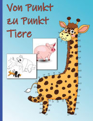 Title: Von Punkt zu Punkt Tiere: Malbuch für Kinder ab 4 Jahren - Zahlen 1-100 (Punkt zu Punkt Kinder), Author: Only1million
