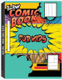 Blank Comic Book: Draw Your Own Comics 8.5