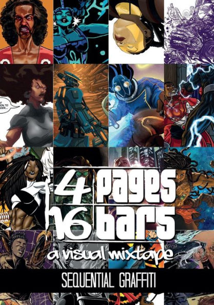 4 Pages 16 Bars: A Visual Mixtape presents Sequential Graffiti: