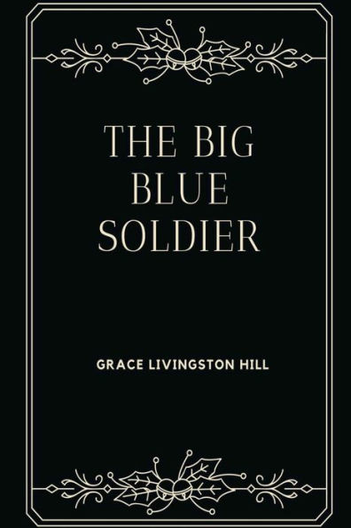 The Big Blue Soldier