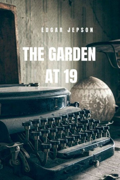The Garden at 19