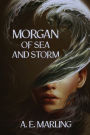 Morgan of Sea and Storm