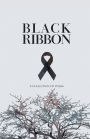 Black Ribbon: A Collection of Poems: