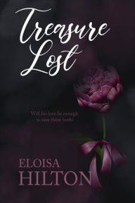 Title: Treasure Lost, Author: Eloisa Hilton