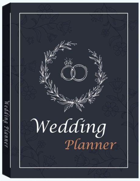 Wedding Planner: Undated Bridal Planning Diary Organizer, Lovely Journal For Your Most Beautiful Day