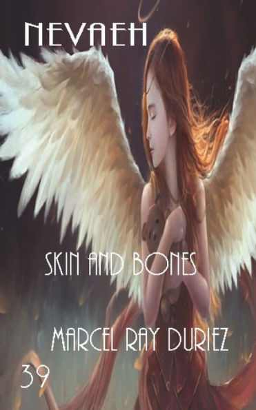 Nevaeh Skin and Bones