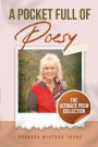 A Pocket Full of Poesy: The Ultimate Poem Collection