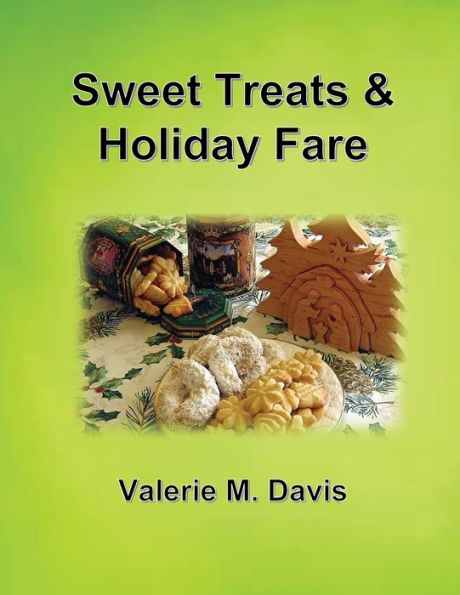 Sweet Treats and Holiday Fare