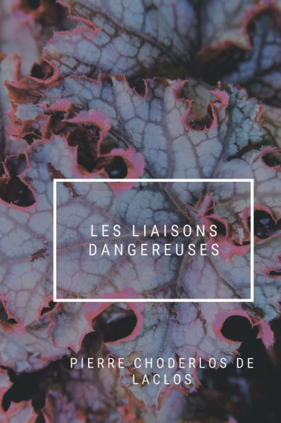 Les Liaisons dangereuses