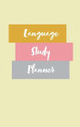 Language Study Planner: Notebook, Organizer, Journal, Logbook for any foreign language study with customizable pages, goals, activity tracker