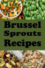 Brussel Sprouts Recipes