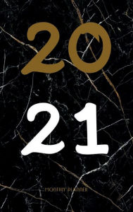 Title: 2021 MONTHLY PLANNER Calendar - Gold & Black Marble: Agenda Daily Weekly Planner Organizer HARDCOVER - Trendy Unique Gifts for Women or Men, Author: Luxe Stationery