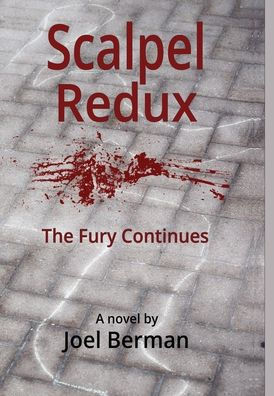 Scalpel Redux: The Fury Continues