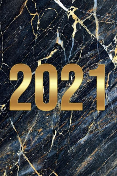 2021 MONTHLY PLANNER Calendar - Black & Gold Marble Pattern: Agenda Daily Weekly Planner Organizer - Trendy Unique Gifts for Women or Men