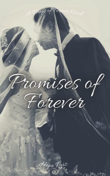 Promises of Forever: Drops of Forever Book One