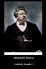 Alexandre Dumas - Gabriele Lambert (French Edition) (Annotï¿½)