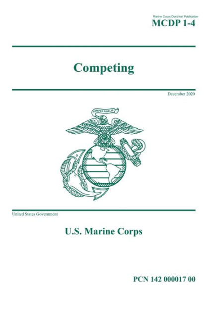 Marine Corps Doctrinal Publication MCDP 1-4 Competing December 2020 by ...