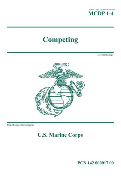 Marine Corps Doctrinal Publication MCDP 1-4 Competing December 2020