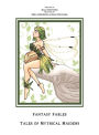 Fantasy Fables: Tales of Mythical Maidens: