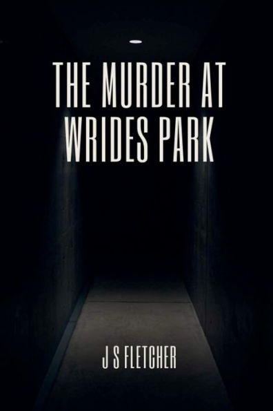 The Murder at Wrides Park