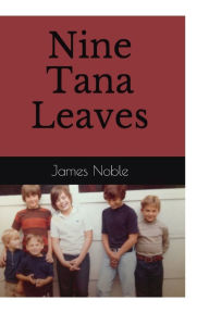 Title: Nine Tana Leaves, Author: James Noble