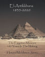 El-Antikkhana: 1835-2020:The Egyptian Museum: 185 years In the Making