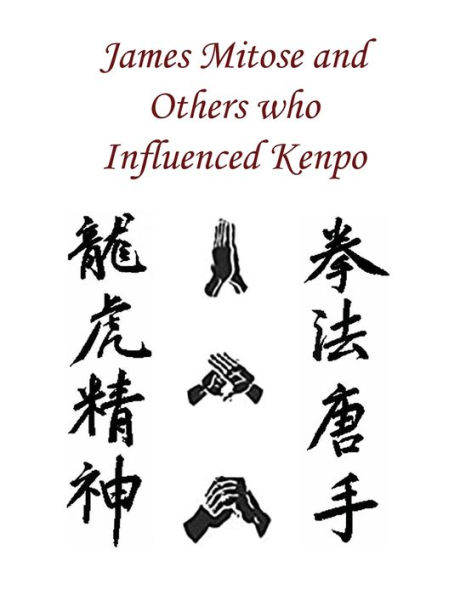 James Mitose and others who influenced Kenpo