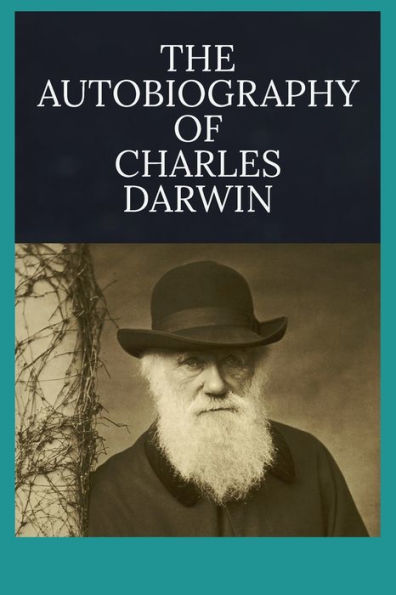 Autiobiography of Charles Darwin