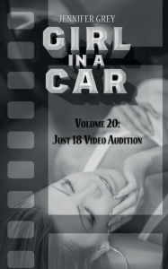 Title: Girl in a Car Vol. 20: Just 18 Video Audition, Author: Jennifer Grey