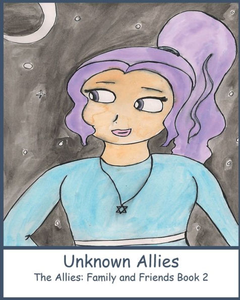 Unknown Allies: The Allies: Family and Friends Book 2