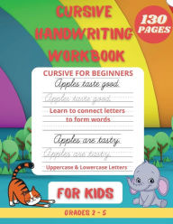 Title: Cursive Handwriting Practice Book for kids: Cursive for beginners Learning Cursive Handwriting Workbook, Author: Press Esel