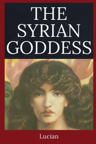 The Syrian Goddess