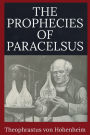 The Prophecies of Paracelsus