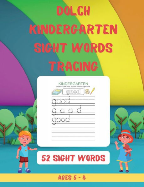 Dolch Kindergarten Sight Words Tracing: Dolch Kindergarten Sight Words Tracing