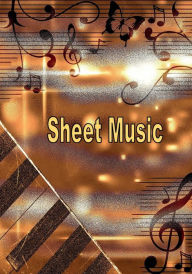 Title: Blank Sheet Music Notebook - Bronze: Blank Sheet Music Composition Manuscript Staff Paper Musicians Notebook, Author: Harmony Chord