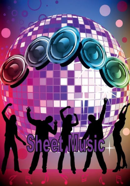 Blank Sheet Music Notebook - Dancing Disco Ball: Composition Manuscript Staff Paper Musicians