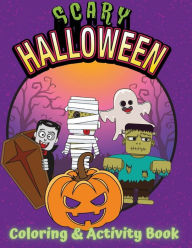 Title: Halloween Coloring and Activity Book For Kids: Workbooks for Kids, Author: Press Esel