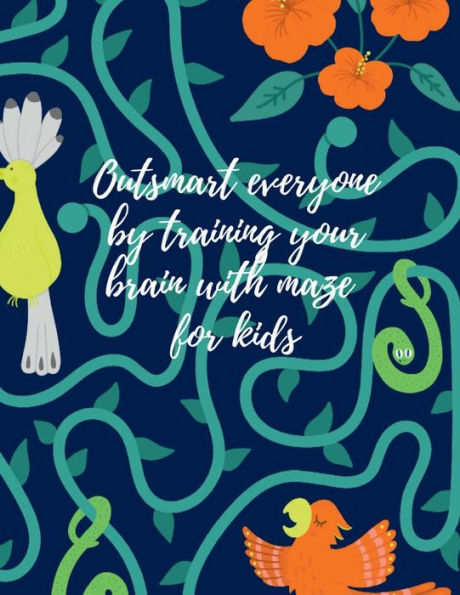 Outsmart everyone by training your brain with maze for kids: Smart kids play smart games. Color activity book;4 seasons of mazes, winter,spring, summer, autumn.