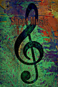 Title: Blank Sheet Music Notebook - Paint Treble Clef: Composition Manuscript Staff Paper Musicians Notebook, Author: Harmony Chord