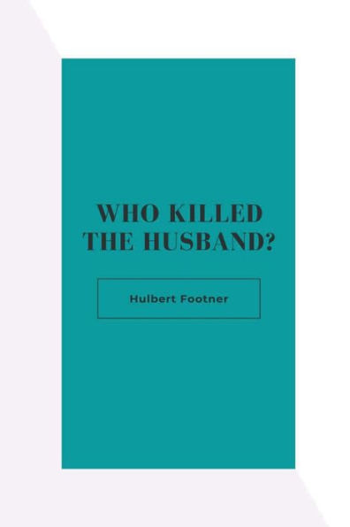 Who Killed the Husband?