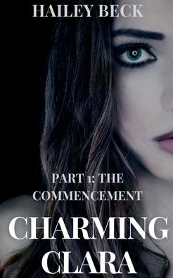 Charming Clara: The Commencement