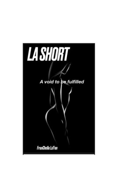 LA Short A void to be fulfilled