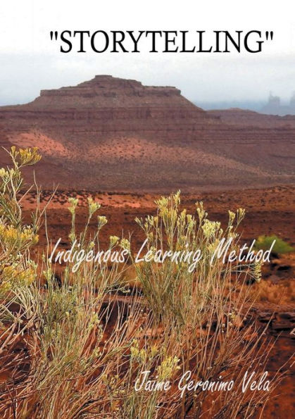 Storytelling: Indigenous Learning Method