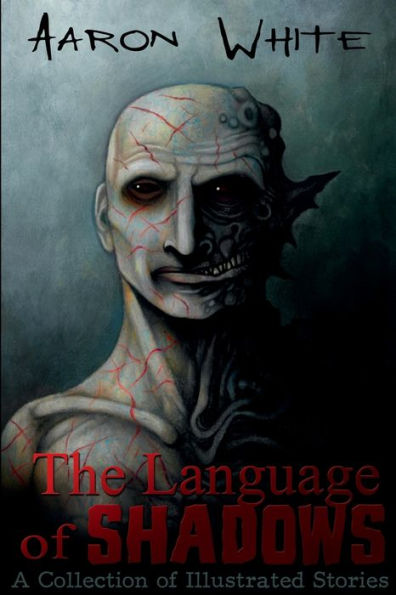 The Language of Shadows: A Collection of Illustrated Stories